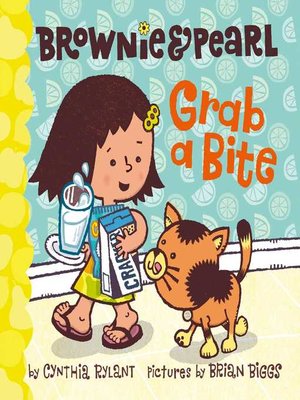 cover image of Brownie & Pearl Grab a Bite